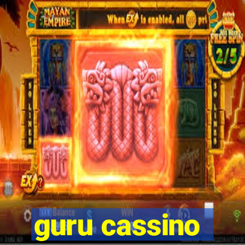 guru cassino